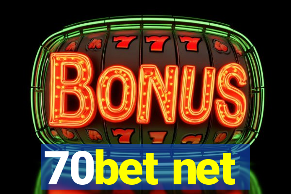 70bet net